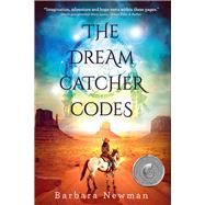 The Dreamcatcher Codes by Newman, Barbara, 9781733653473
