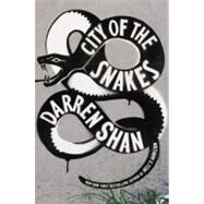 City of the Snakes by Shan, Darren, 9780446573474