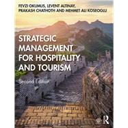 Strategic Management for Hospitality and Tourism by Okumus; Fevzi, 9780815393474