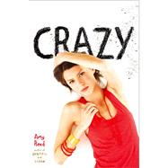 Crazy by Reed, Amy, 9781442413474