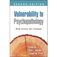Vulnerability to Psychopathology Risk across the Lifespan by Ingram, Rick E.; Price, Joseph M., 9781606233474