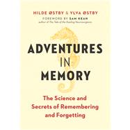 Adventures in Memory by Ostby, Hilde; Ostby, Ylva; Kean, Sam; Lindvall, Marianne, 9781771643474