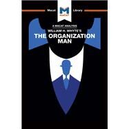 William Whyte's The Organization Man by Springer,Nikki, 9781912453474