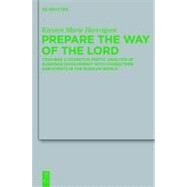 Prepare the Way of the Lord by Hartvigsen, Kirsten Marie, 9783110253474