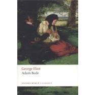 Adam Bede by Eliot, George; Martin, Carol A., 9780199203475