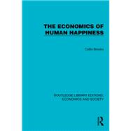 The Economics of Human Happiness by Collin Brooks, 9781041143475