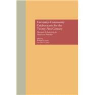 University-Community Collaborations for the Twenty-First Century: Outreach Scholarship for Youth and Families by Lerner,Richard M., 9781138883475