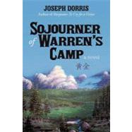 Sojourner of Warren's Camp by Dorris, Joseph, 9781462063475