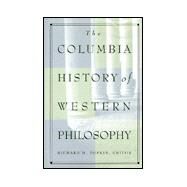 The Columbia History of Western Philosophy by Popkin, Richard H., 9781567313475