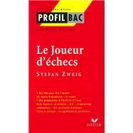 Profil - Zweig (Stefan) : Le Joueur d' checs by Jean - Michel Gliksohn; Stefan Zweig, 9782218733475