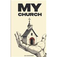 My Church by Drury, Dr. Kevin, 9798317813475