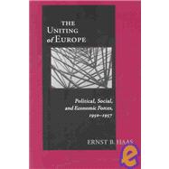 The Uniting of Europe by Haas, Ernst B.; Dinan, Desmond, 9780268043476