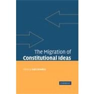The Migration of Constitutional Ideas by Edited by Sujit Choudhry, 9780521173476