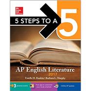 5 Steps to a 5: AP English Literature 2017 by Rankin, Estelle M.; Murphy, Barbara L., 9781259583476
