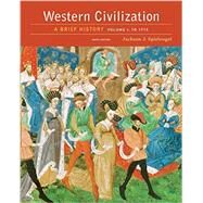 Western Civilization: A Brief History, Volume I: To 1715 by Spielvogel/Jackson, 9781305633476