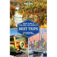 Lonely Planet New York & the Mid-Atlantic's Best Trips 3 by Richmond, Simon; Balfour, Amy C; Bartlett, Ray; Clark, Gregor; Grosberg, Michael; Kluepfel, Brian; Zimmerman, Karla, 9781786573476