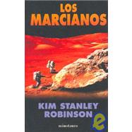 Los marcianos/ The Martians by Robinson, Kim Stanley, 9788445073476