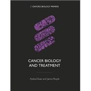 Cancer Biology and Treatment by Divan, Aysha; Royds, Janice A, 9780198813477