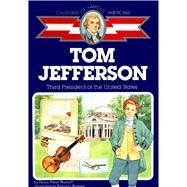 Thomas Jefferson : Third President of the United States by Monsell, Helen Albee; Wagner, Kenneth, 9780689713477