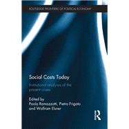 Social Costs Today: Institutional Analyses of the Present Crises by Elsner; Wolfram, 9781138243477