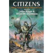 Citizens by Ringo, John; Thomsen, Brian M., 9781439133477