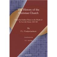 The History of the Christian Church by Foakes-Jackson, F. J.; Jennings, A. C. (CON), 9781617193477