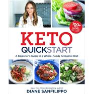 Keto Quick Start by Sanfilippo, Diane, 9781628603477