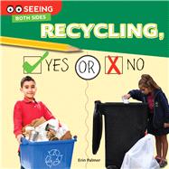 Recycling, Yes or No by Palmer, Erin, 9781634303477