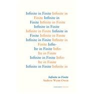 Infinite in Finite by Owen, Andrew Wynn, 9781800173477
