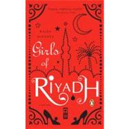 Girls of Riyadh by Alsanea, Rajaa; Alsanea, Rajaa; Booth, Marilyn, 9780143113478