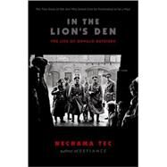 In the Lion's Den The Life of Oswald Rufeisen by Tec, Nechama, 9780195383478