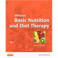 Williams' Basic Nutrition & Diet Therapy by Nix, Staci, 9780323083478