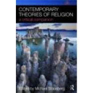 Contemporary Theories of Religion: A Critical Companion by Stausberg; Michael, 9780415463478