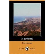 At Suvla Bay (Dodo Press) by Hargrave, John, 9781406523478