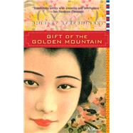 Gift of the Golden Mountain by Streshinsky, Shirley, 9781630263478