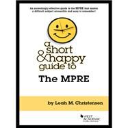 A Short & Happy Guide to the Mpre by Christensen, Leah, 9781634603478