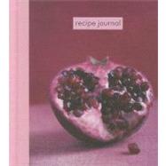 Recipe Journal Pomegranate - Small by (COR), Spank; (NA), Not Available, 9781742683478