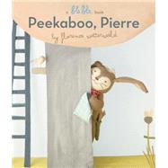 Peekaboo, Pierre by Wetterwald, Florence, 9780553513479