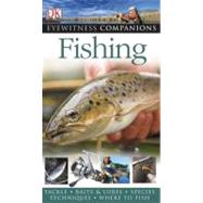 Eyewitness Companions: Fishing by Gilbey, Henry, 9780756633479