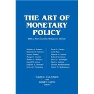 The Art of Monetary Policy by Adams, Richard V.; Daane, J. Dewey; Colander, David C., 9781563243479