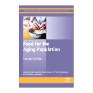 Food for the Aging Population by Raats, Monique; De Groot, Lisette; Van Asselt, Dieneke, 9780081003480