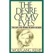 The Desire of My Eyes by Kemp, Wolfgang; Van Heurck, Jan, 9780374523480