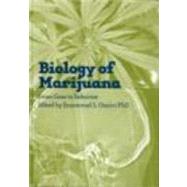 The Biology of Marijuana: From Gene to Behavior by Onaivi; Emmanuel S, 9780415273480
