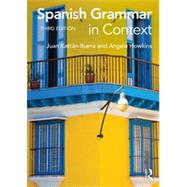 Spanish Grammar in Context by Ibarra; Juan Kattan, 9780415723480