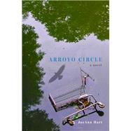 Arroyo Circle by JoeAnn Hart, 9798991413480
