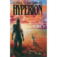 Hyperion A Novel by SIMMONS, DAN, 9780385263481