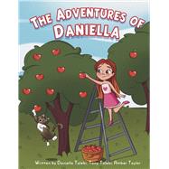 The Adventures of Daniella by Talebi, Daniella, 9798350943481