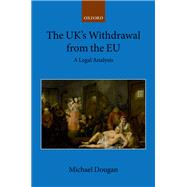 The UK's Withdrawal from the EU A Legal Analysis by Dougan, Michael, 9780198833482