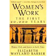 WOMEN'S WORK  PA by Barber, Elizabeth Wayland, 9780393313482
