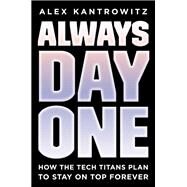 Always Day One by Kantrowitz, Alex, 9780593083482